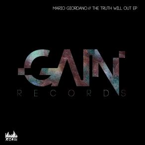 Download track The Truth Will Out (Original Mix) Mario Giordano