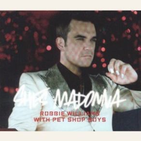 Download track She'S Madonna (Kris Menace Voc Robbie Williams