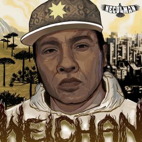 Download track Weichafe NeculmanLuanko