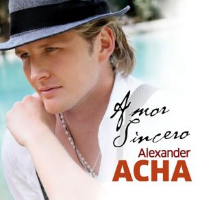 Download track Amor Sincero Alexander Acha