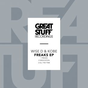 Download track Freaks (Original Mix) Wise D Kobe