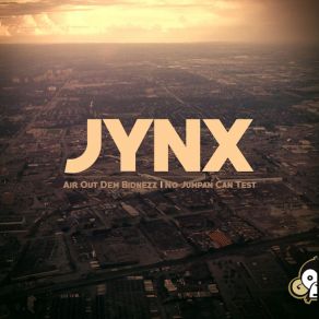 Download track No Jumpan Can Test (Original Mix) Jynx