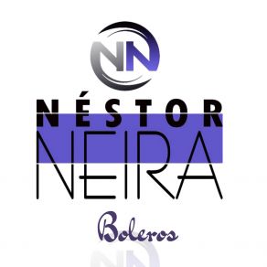 Download track Quién Tiene Tu Amor Nestor Neira