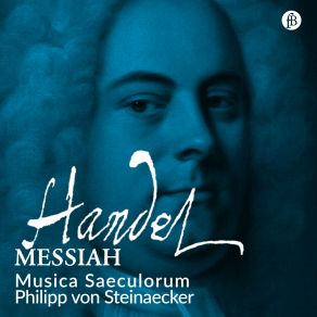 Download track The Messiah, HWV 56: Pt. 1 No. 20, He Shall Feed His Flock Like A Shepherd (Alto) Philipp Von SteinaeckerAlto