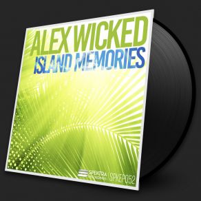 Download track Open Your Heart Alex Wicked