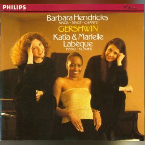 Download track Nice Work If You Can Get It Barbara Hendricks, Katia Et Marielle Labèque