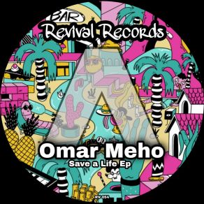 Download track Save A Life (Original Mix) Omar Meho