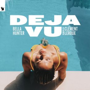 Download track Deja Vu Bella Hunter