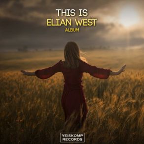 Download track Just To You (Original Mix) Elian West