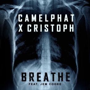 Download track Breathe (Original Mix) CamelPhat, Jem Cooke, Cristoph