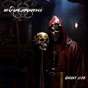 Download track Ghost Life EVVLDVRK1