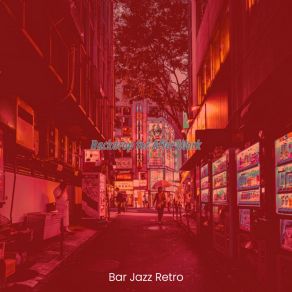 Download track Background For Bars Bar Jazz Retro