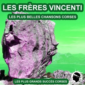 Download track Corri, Corri O Zitellina Les Frères Vincenti