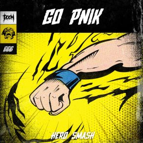 Download track Hero Smash Go Pnik