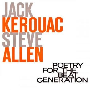 Download track Goofing At The Table (Remastered) Jack Kerouac