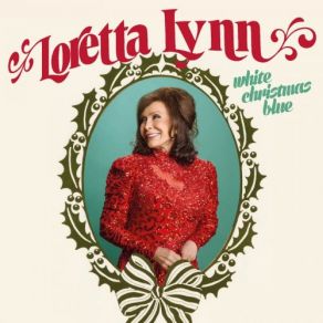 Download track White Christmas Blue Loretta Lynn