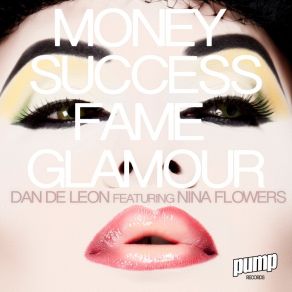 Download track Money Success Fame Glamour (Edson Pride Remix) Dan De LeonEdson Pride