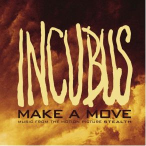 Download track Make A Move (Album Version) Incubus