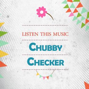 Download track Make Love To Me Chubby Checker