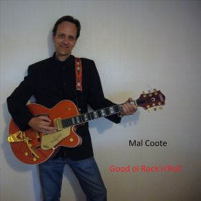 Download track Good Old Rock'n'roll Mal Coote