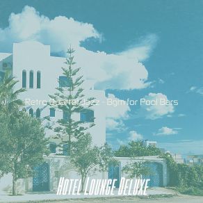 Download track Background For Beach Bars Hotel Lounge Deluxe