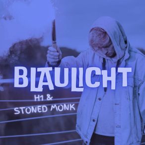 Download track Blaulicht Stoned Monk