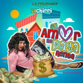 Download track El Amor No Paga Renta (La Chirri) La Finura809