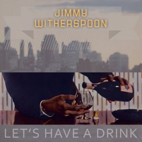 Download track Warm Your Heart Jimmy Witherspoon