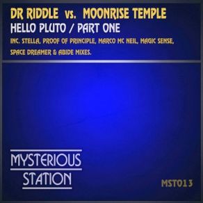 Download track Hello Pluto (Zero Gravity Pres Stella Remix) Dr. Riddle, Moonrise TempleZERO GRAVITY