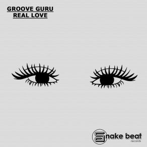 Download track Real Love (Extended) Groove Guru