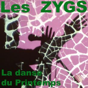 Download track La Danse Du Printemps Les Zygs