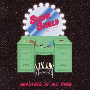 Download track What I Like About Me Sugar Shield