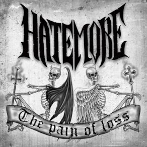 Download track The Pain Of Loss HateMore