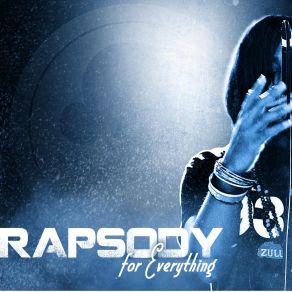 Download track For Everything Rhapsody