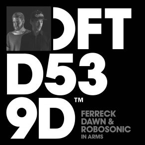 Download track In Arms (Extended Mix) Robosonic, Ferreck Dawn