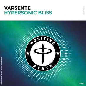 Download track Hypersonic Bliss Varsente