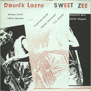 Download track Sweet Zee (Part 2) Daunik Lazro