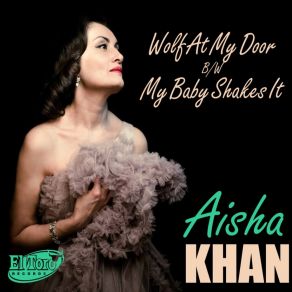 Download track My Baby Shakes It Aisha Khan