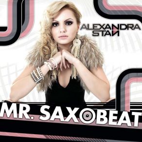 Download track Mr. Saxobeat (Acoustic Version) Alexandra Stan