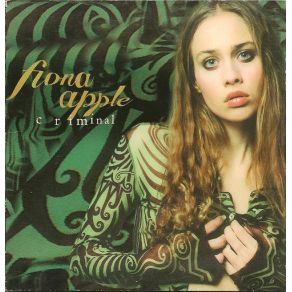 Download track Criminal Fiona Apple