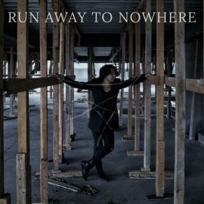 Download track Don't Let It Go Run Away To Nowhere