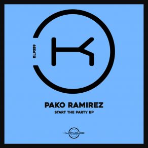 Download track Start The Party Pako Ramirez