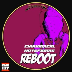 Download track Reboot Chirurgical Waveforms