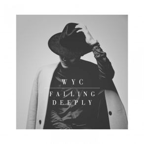 Download track Falling Deeply Wyc