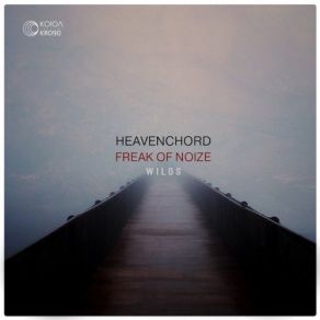 Download track Wilds V 00 Heavenchord, Freak Of Noize