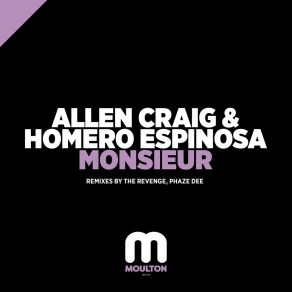 Download track Monsieur (The Revenge Remix) Homero EspinosaRevenge