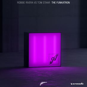 Download track The Funkatron (Radio Edit) Tom Staar, Robbie Rivera