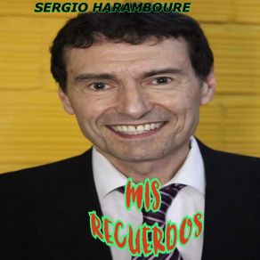 Download track NO SE COMO DECIRTE ADIOS Sergio Haramboure