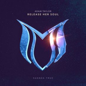 Download track Release Her Soul Adam Taylor