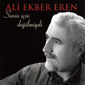 Download track Senin Için Değilmiydi Ali Ekber Eren